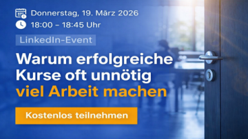 Warum erfolgreiche Kurse oft unn&ouml;tig viel Arbeit machen